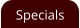 Specials