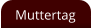 Muttertag