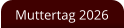 Muttertag 2026